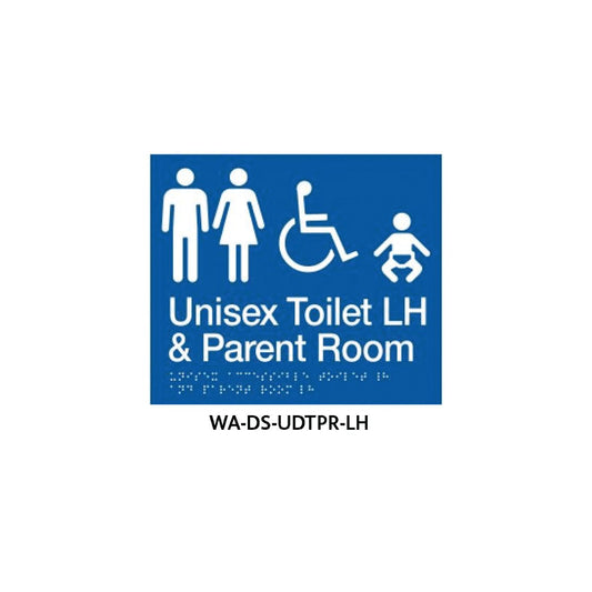 Braille Sign Unisex Disabled Toilet and Parent Room LHS (Blue) WA-DS-UDTPR-LH