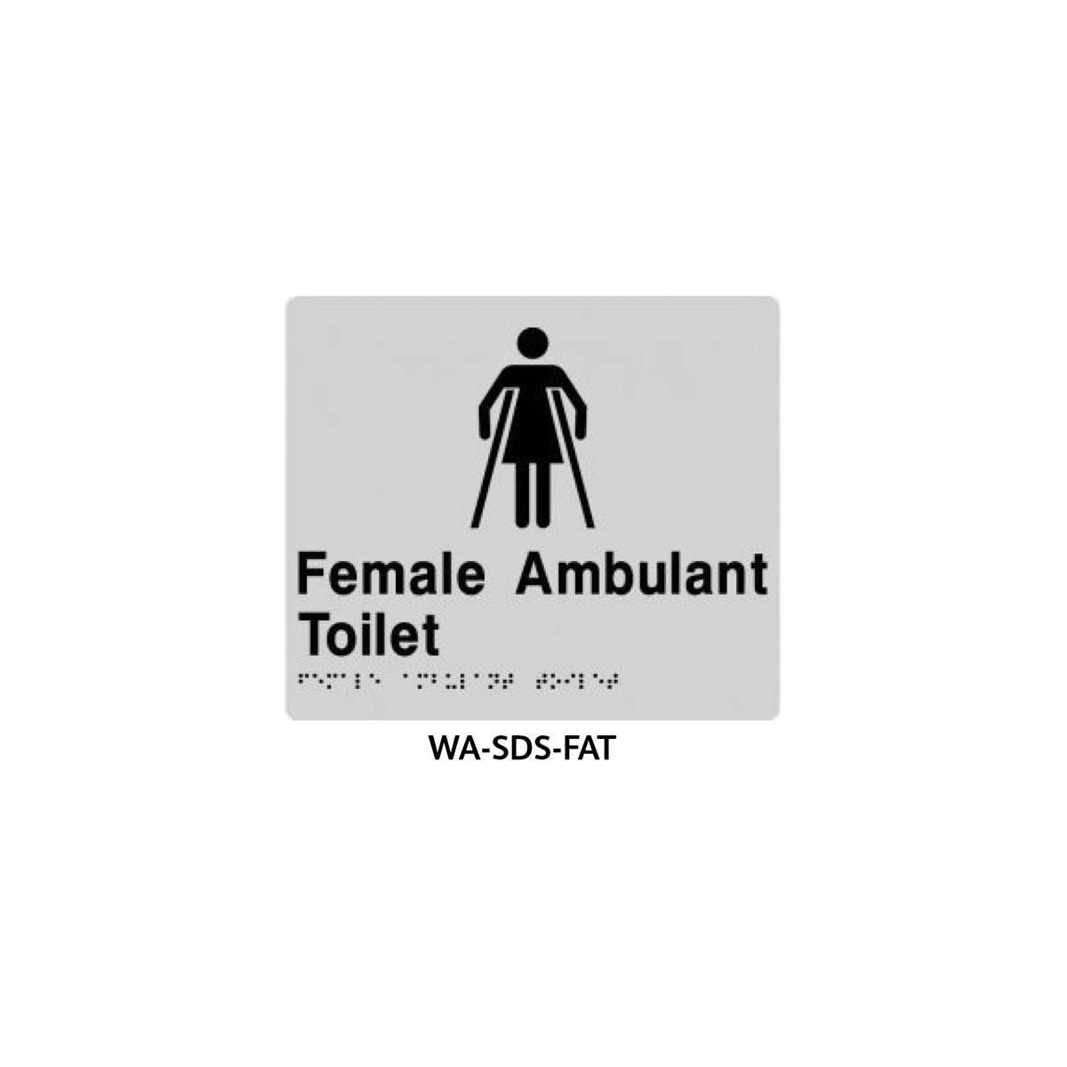 Braille Sign Female Ambulant Toilet (Silver) WA-SDS-FAT