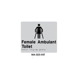Braille Sign Female Ambulant Toilet (Silver) WA-SDS-FAT