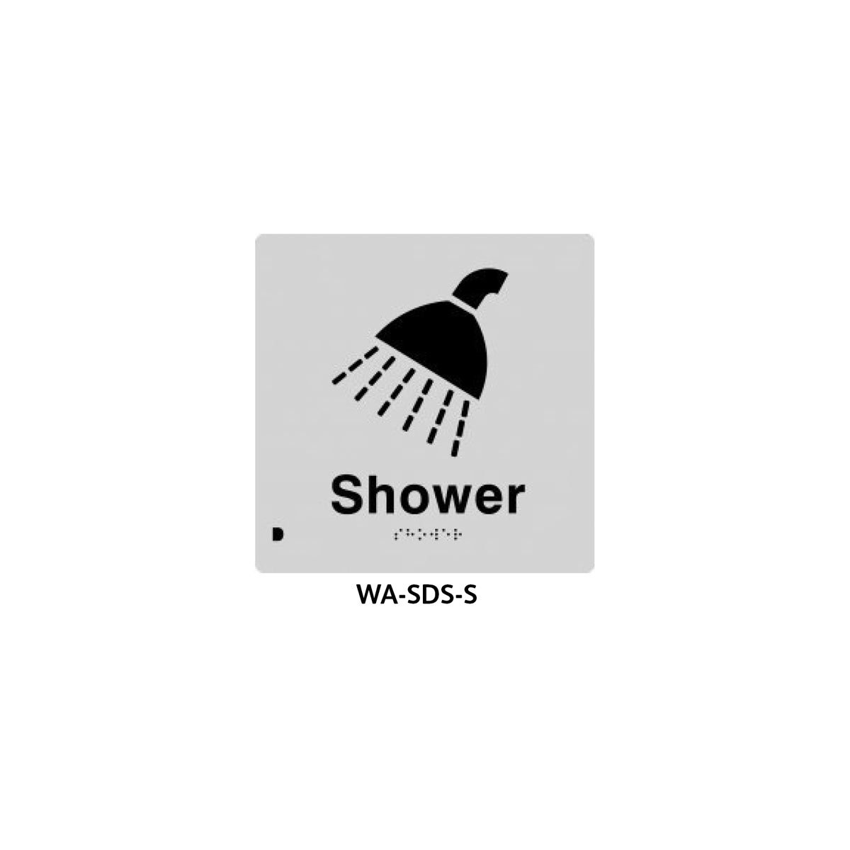 Braille Sign Shower (Silver) WA-SDS-S